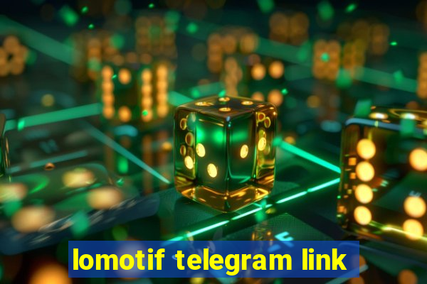 lomotif telegram link